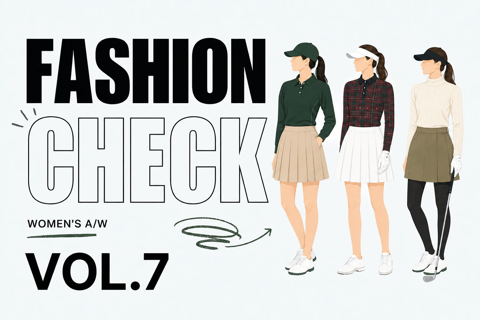 FASHION CHECK VOL.7 レディース秋ゴルフコーデ3スタイルのイラスト